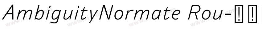 AmbiguityNormate Rou字体转换